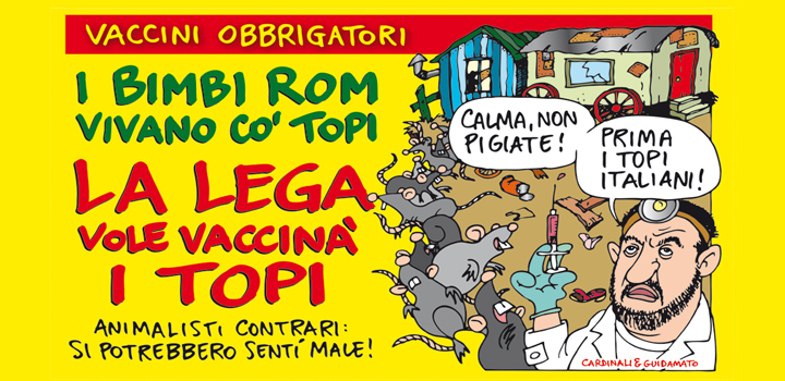 LA LEGA VOLE <br/>VACCINÀ I TOPI !